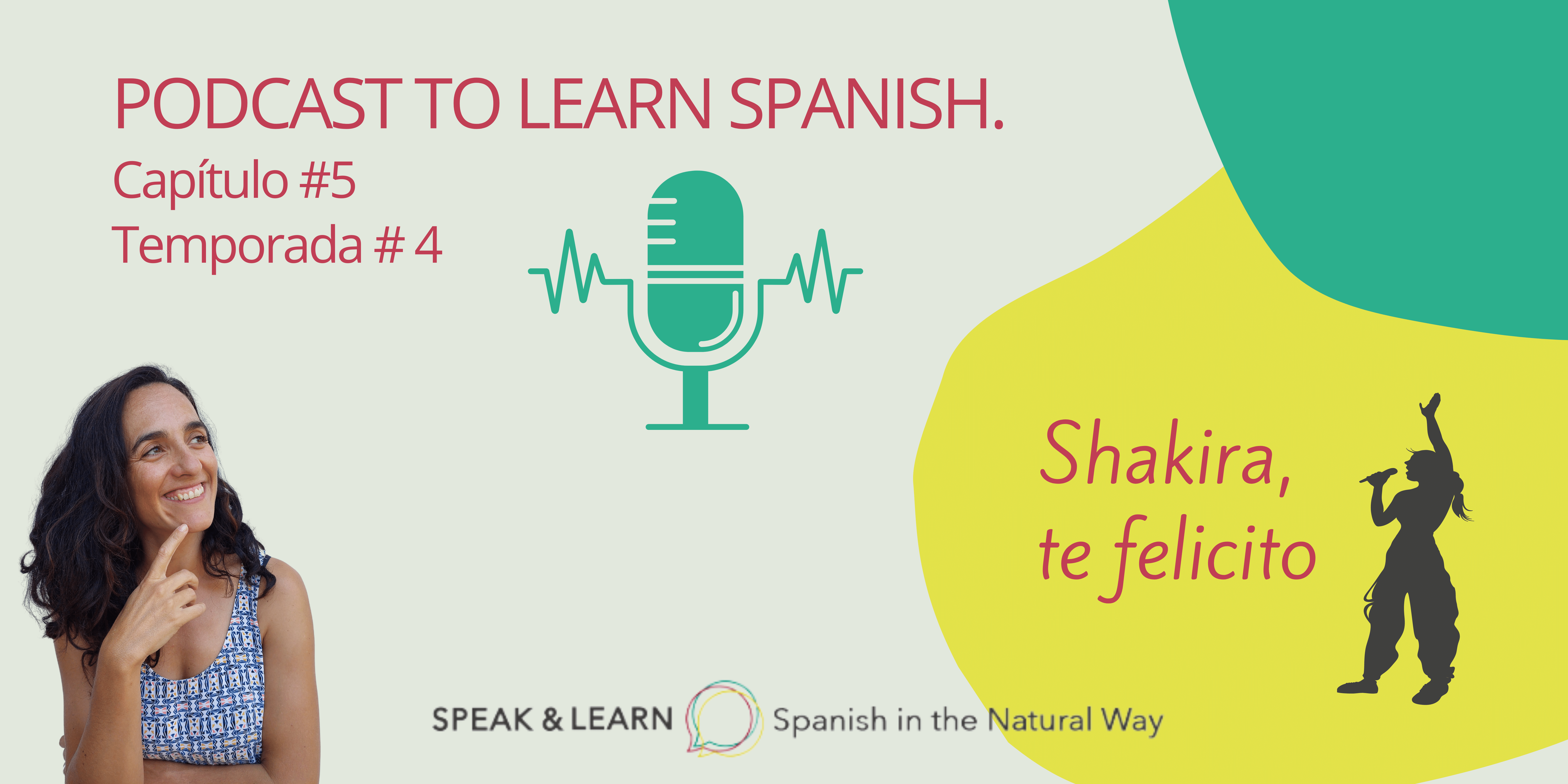 Hoy aprendemos español analizando la canción de Shakira: Te felicito