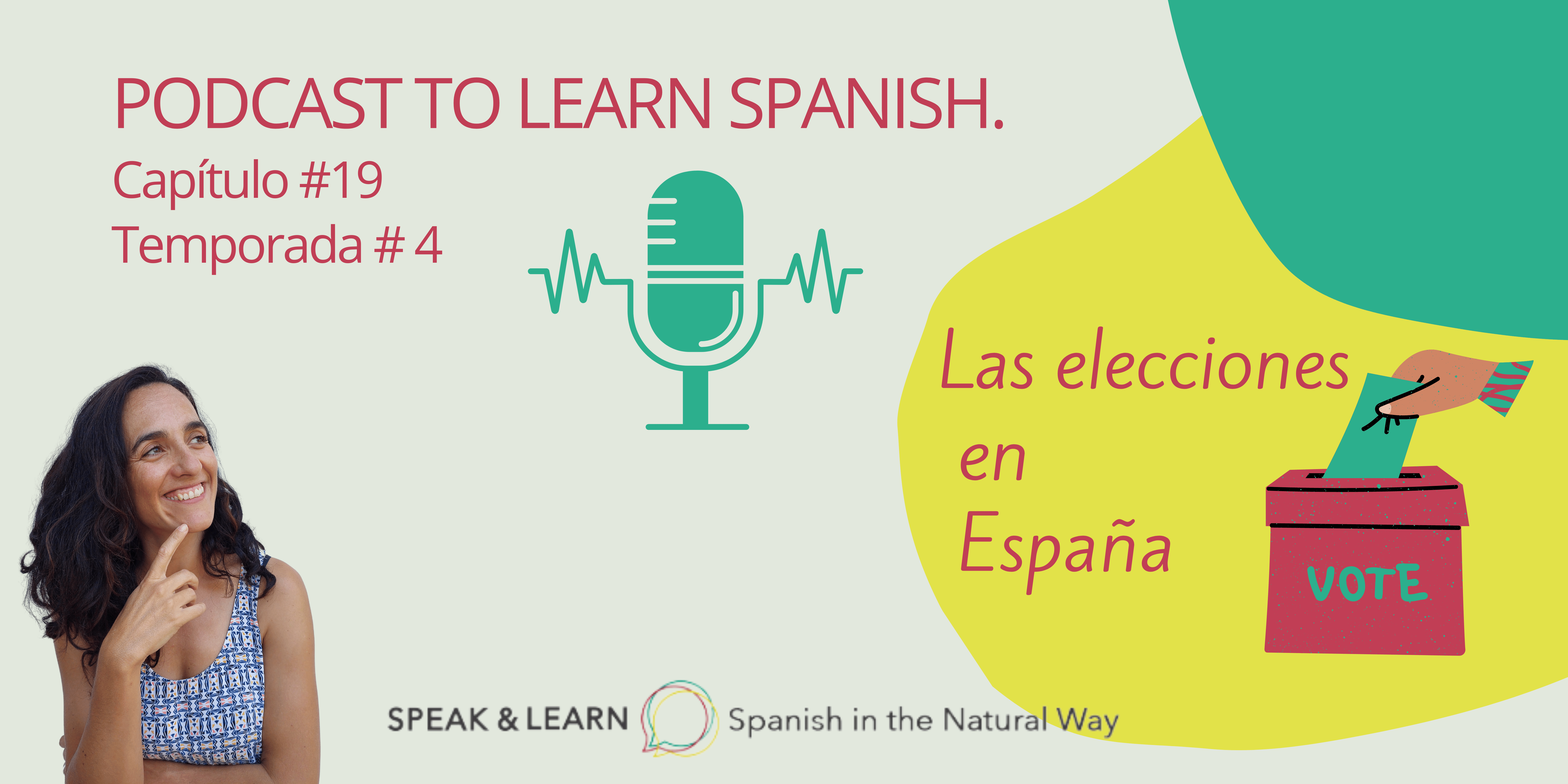 Nuevo episodio del Podcast para aprender Español: Las elecciones en España
